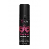 Интимный гель для G-точки ORGIE She Spot с возбуждающим эффектом - 15 мл. - ORGIE - купить с доставкой в Казани