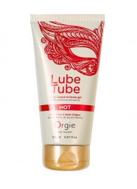 Интимный гель на водной основе Lube Tube Hot с разогревающим эффектом - 150 мл. - ORGIE - купить с доставкой в Казани